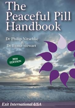 Paperback The Peaceful Pill Handbook: 2016 Edition Book