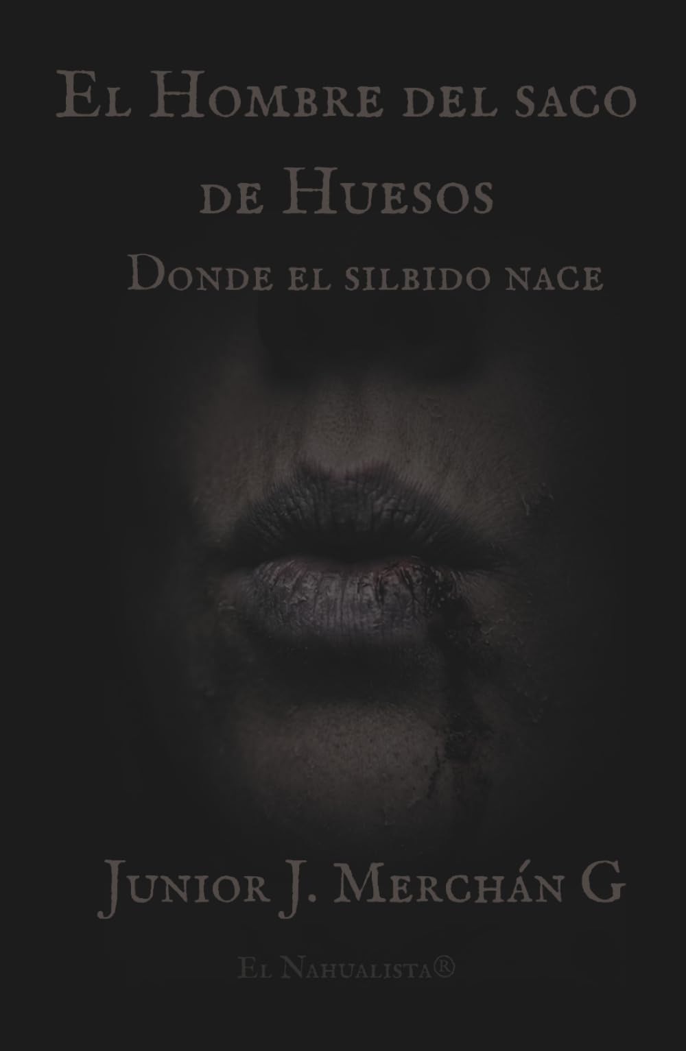 El Hombre del saco de huesos: Donde el silbido nace (Más allá del folclore)