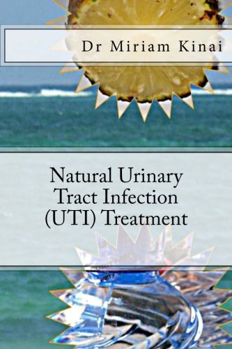 Natural Urinary Tract Infection (UTI) Treatment