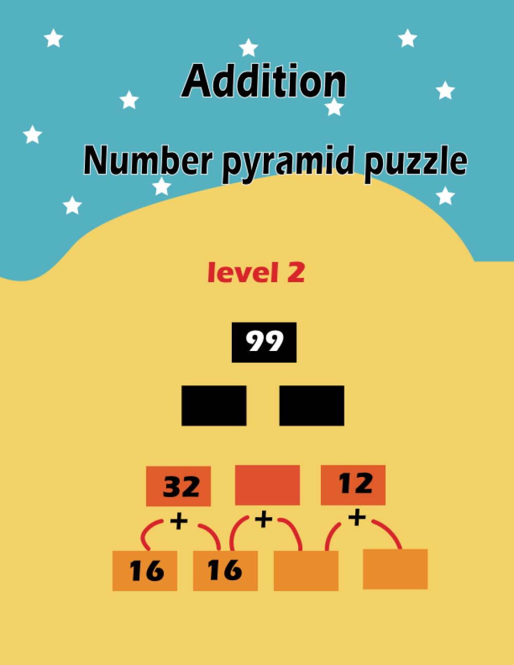 ADDITION NUMBER PYRAMID PUZZLE: number pyramid puzzle with answers,100 pages, solve an addition pyramid puzzle, logical puzzle