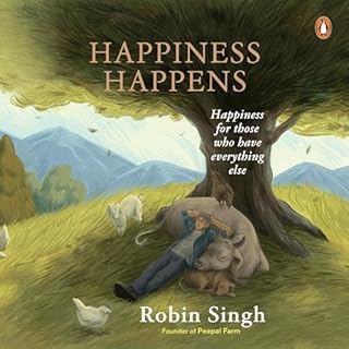 Happiness Happens: Happiness for those who have everything else cover art