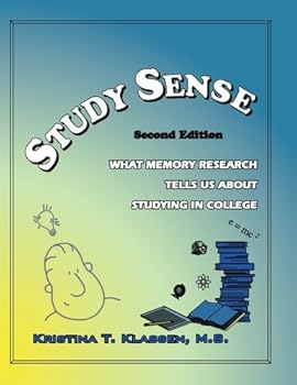 Paperback Study Sense: What Memory Research Tells Us About Studying In College 2e Book