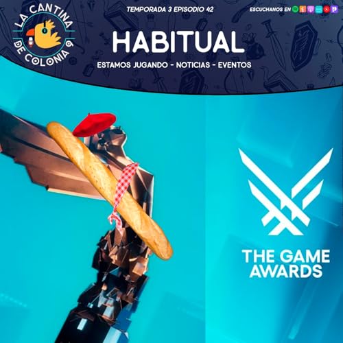 3x42 - Estamos jugando, noticias y repaso Game Awards 2025 copertina