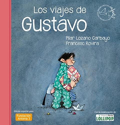 Los viajes de Gustavo (Premio Apel·les Mestres)