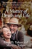 A Matter of Death and Life