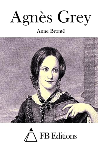Agnès Grey (French Edition)