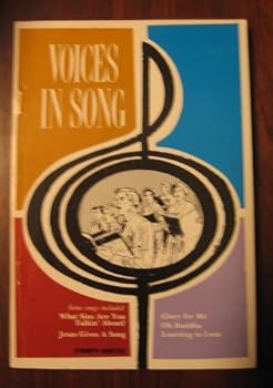 Voices in Song: 136 New and Favorite Gospel Songs