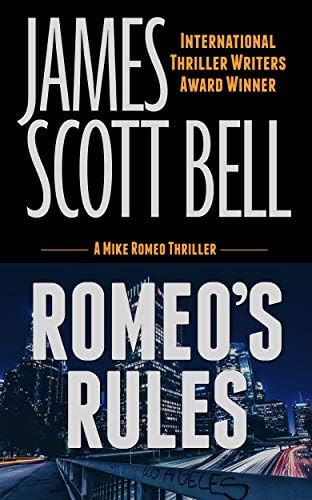 Romeo's Rules (Mike Romeo Thrillers Book 1)