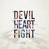 The Devil, The Heart And The Fight