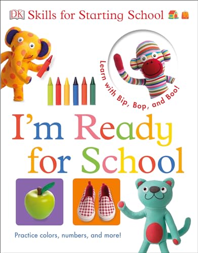 Bip, Bop, and Boo Skills for Starting School: I'm Ready for School