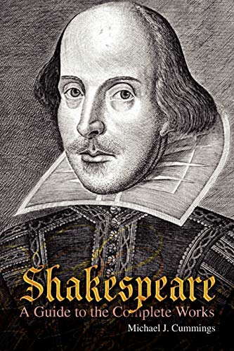 Shakespeare: A Guide to the Complete Works