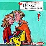  Hexen küsst man nicht; Freche Mädchen - Freche Hörbücher, 1 Audio-CD: Hörspiel. Mit Musik von Wonderwall