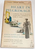 Heart in Pilgrimage: A Dramatic Novel of the Life of Mother Seton 0385111304 Book Cover