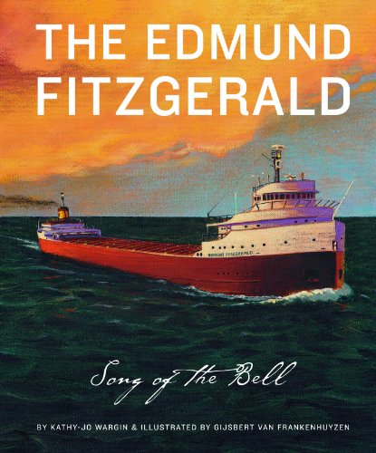 The Edmund Fitzgerald: The Song of the Bell