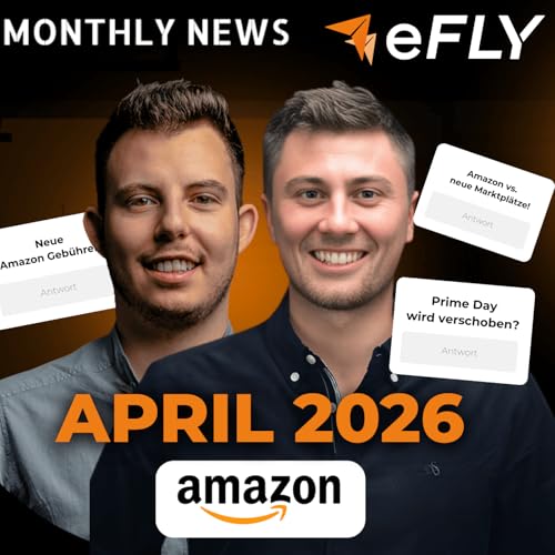 Amazon Updates April: Prime Day verschoben, neue Geb&uuml;hren & Marketplace-Boom und neue Chancen!