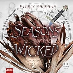 Seasons of the Wicked: Wenn Magie stirbt cover art