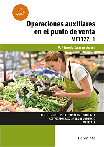 Operaciones auxiliares en el punto de venta: Rústica (Comercio y Marketing)