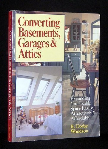 CONVERTING BASEMENTS AND GARAGES