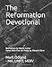 The Reformation Devotional: Meditations by Martin Luther Paired With Fine Art Prints by Albrecht D&Atilde;&frac14;rer