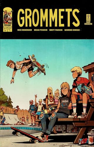 Grommets #1A VF/NM ; Image comic book | Rick Remender 1st Print Brian Posehn Skateboard