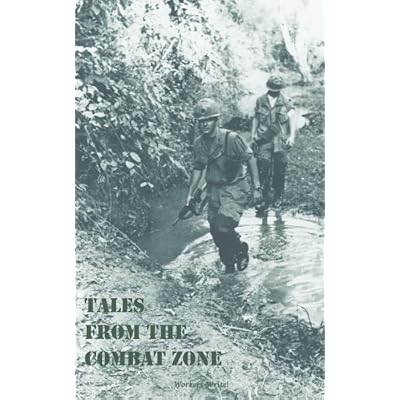 Tales from the Combat Zone