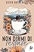 Non Dirmi Di Restare - 3