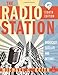 The Radio Station: Broadcast, Satellite and Internet