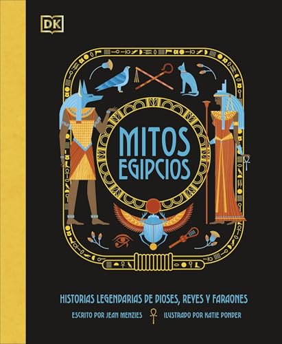 Disponible para leer ya mismo: Mitos egipcios: Historias legendarias de dioses, reyes y faraones (Enciclopedia visual juvenil) Disponible para leer ya mismo: Mitos egipcios: Historias legendarias de dioses, reyes y faraones (Enciclopedia visual juvenil)