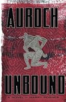 Auroch Unbound 0981109225 Book Cover