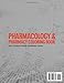 Pharmacology and Pharmacy Coloring Book: Ultimate Drug Learning Textbook for Nursing, Medical, and Pharmacy Students to Master Medications, Drug Classes, and Mechanisms