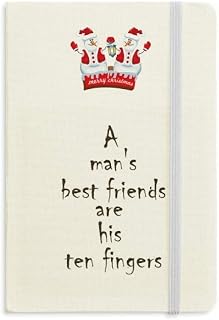 Caderno de boneco de neve de Natal com frase A Man's Best Friends Are His Ten Fingers
