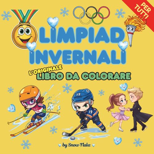 Olimpiadi Invernali - L'originale libro da colorare: Libri da...