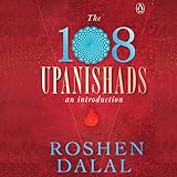  The 108 Upanishads: An Introduction