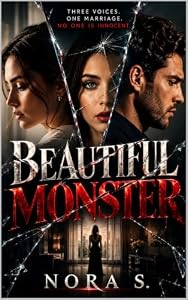 Beautiful Monster | A Gripping Romantic Psychological Thriller About Obsession and Betrayal: A Domestic Thriller with Shocking Twists | Love Leaves Fingerprints. ... Obsession Leaves Evidence. (English Edition)