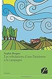  Les tribulations d\'une Parisienne à la campagne
