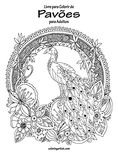 Livro para Colorir de Pavões para Adultos 1 (Portuguese Edition)