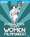 Pioneers: First Women Filmmakers [Blu-ray]
