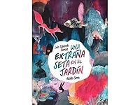 Una Extrana Seta En El Jardin 6071658276 Book Cover