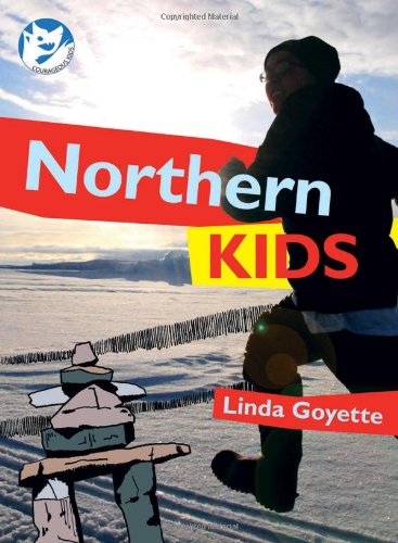Buy Northern Kids (Courageous Kids) — BookShops.in