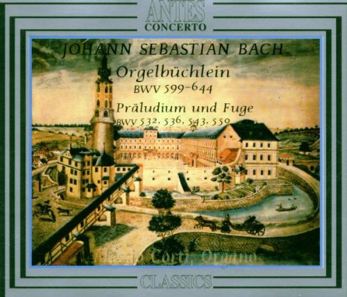 Orgelbüchlein - Corti,Alessio, Bach,Johann Sebastian: Amazon.de: Musik