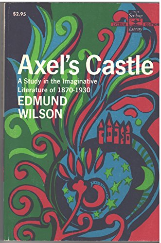 Axel's castle;: A study in the imaginative lite... 068471938X Book Cover