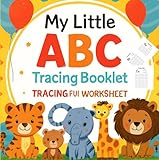  My Little ABC Tracing Booklet Worksheet: Alphabet Handwriting Practice Workbook for Little Learners Ages 3–6 (English Edition)