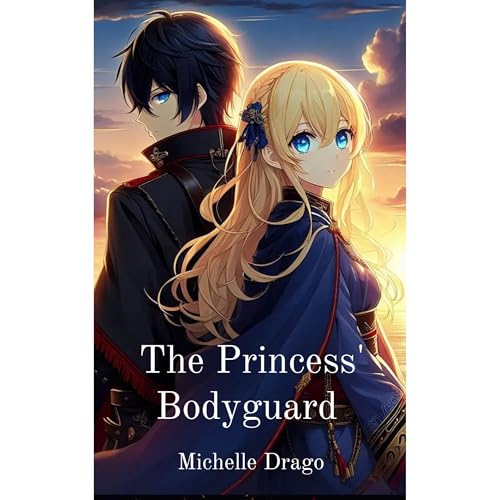 The Princess' Bodyguard Audiolibro Por Michelle Drago arte de portada