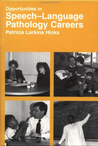 Buy Opportunities in Speech-Language Pathology Careers (VGM opportunities series) — BookShops.in