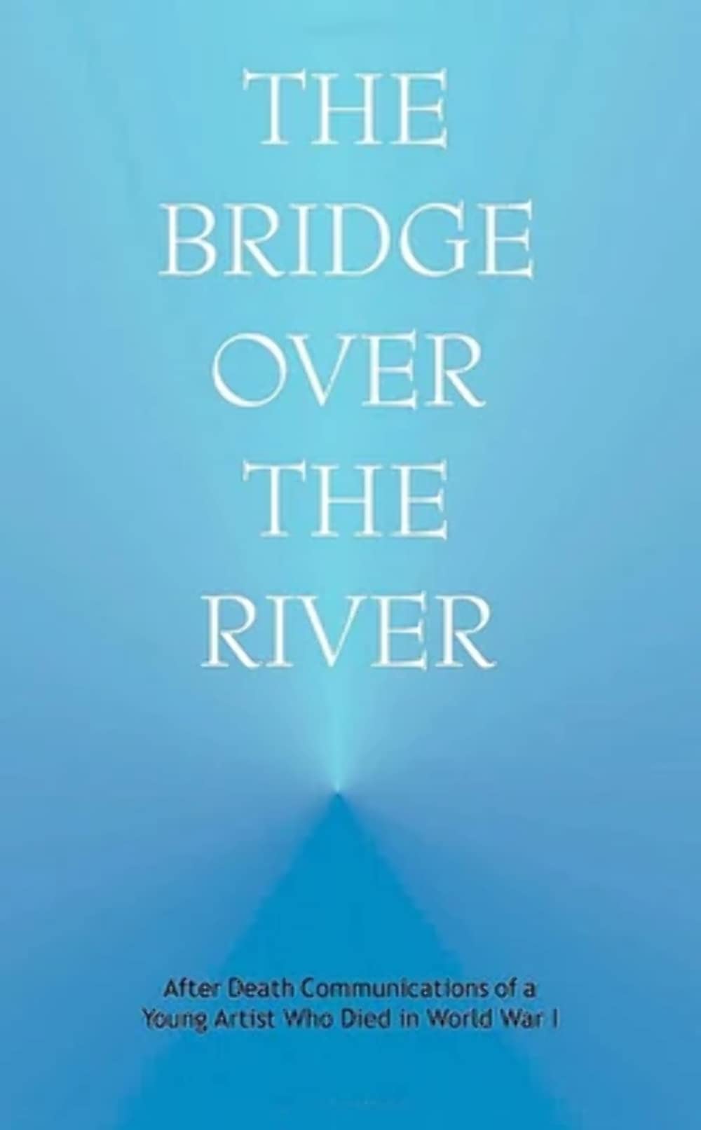 The Bridge Over the River