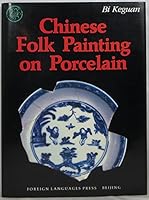 Chinese Folk Painting on Porcelain 7119014056 Book Cover