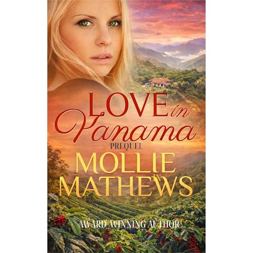 Love in Panama (Prequel) Audiolibro Por Mollie Mathews arte de portada