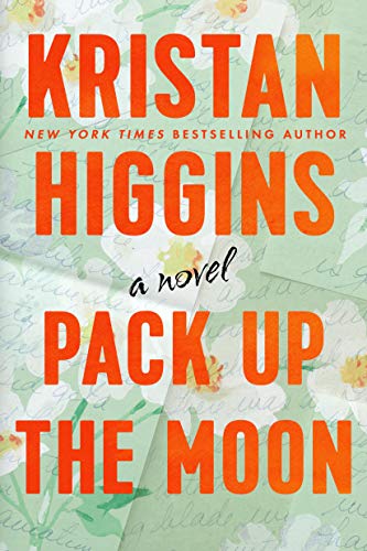 Pack Up the Moon - Kindle edition by Higgins, Kristan. Literature & Fiction  Kindle eBooks @ Amazon.com.