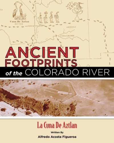 Ancient Footprints of the Colorado River by Alfredo Acosta Figueroa