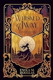 Whisked Away: 1 (Jewels of the Nine Kingdoms)